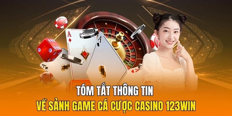 Sảnh game cá cược casino tại 123win