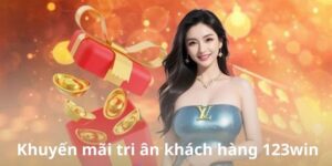 Chính sách chi ân khách hàng 123win