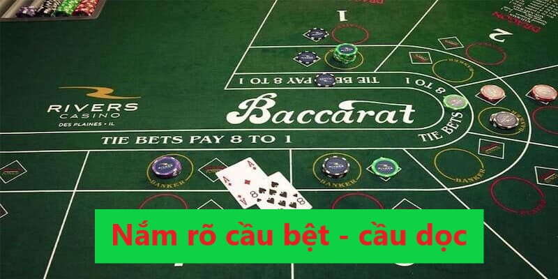 Cầu dệt - cầu dọc bacarat