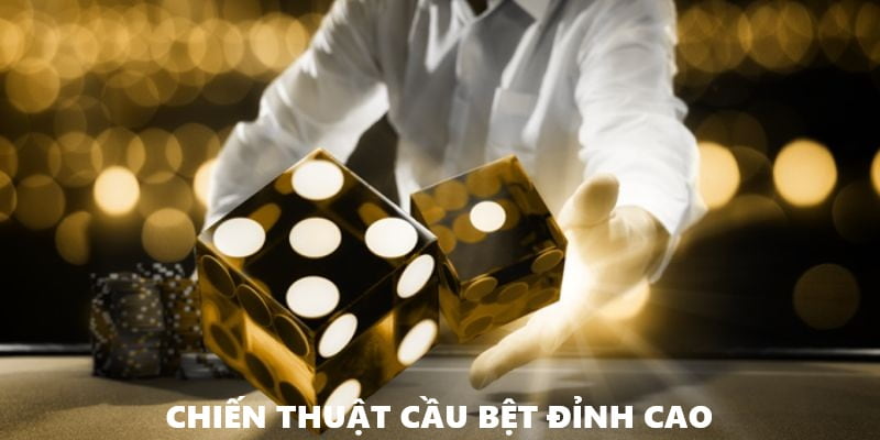 Chiến thuật cầu bệt đỉnh cao