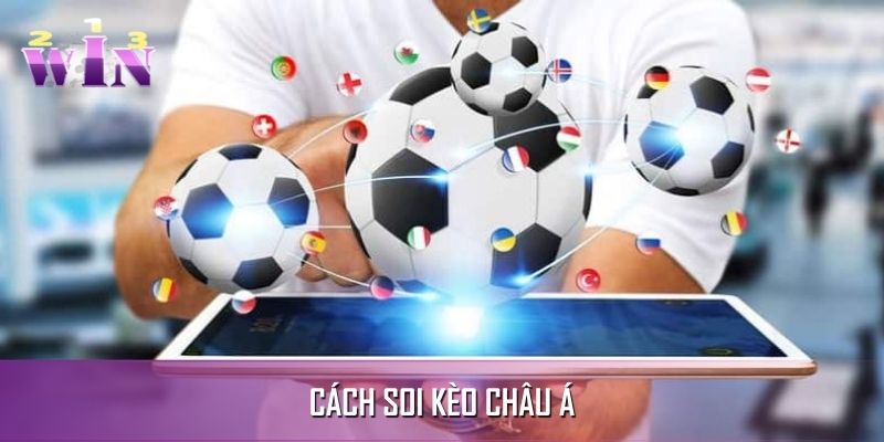 Cách soi kèo châu Á