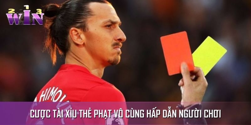 Cược tài xỉu thẻ phạt vô cùng hấp dẫn người chơi Cược tài xỉu thẻ phạt vô cùng hấp dẫn người chơi