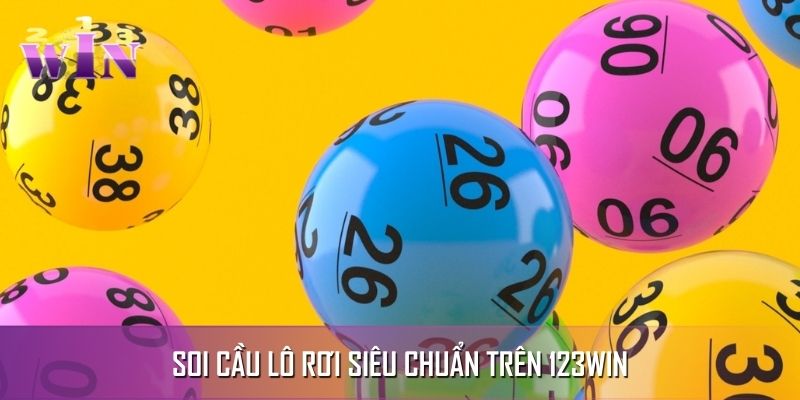 Kỹ thuật soi bằng cầu lô rơi luôn được giới chuyên gia áp dụng Kỹ thuật soi bằng cầu lô rơi luôn được giới chuyên gia áp dụng