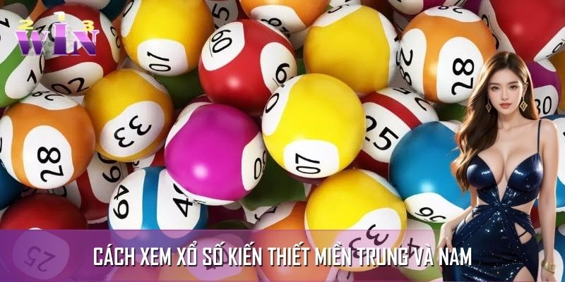 Hướng dẫn xem kết quả xổ số miền Trung - Nam Hướng dẫn xem kết quả xổ số miền Trung - Nam