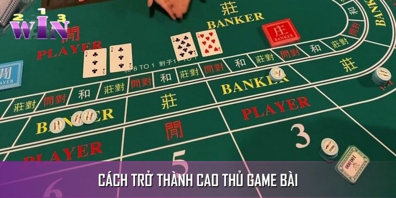 cao thủ game bài