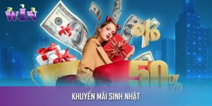 Khuyến Mãi Sinh Nhật - Tri Ân Bằng Những Ưu Đãi Khủng