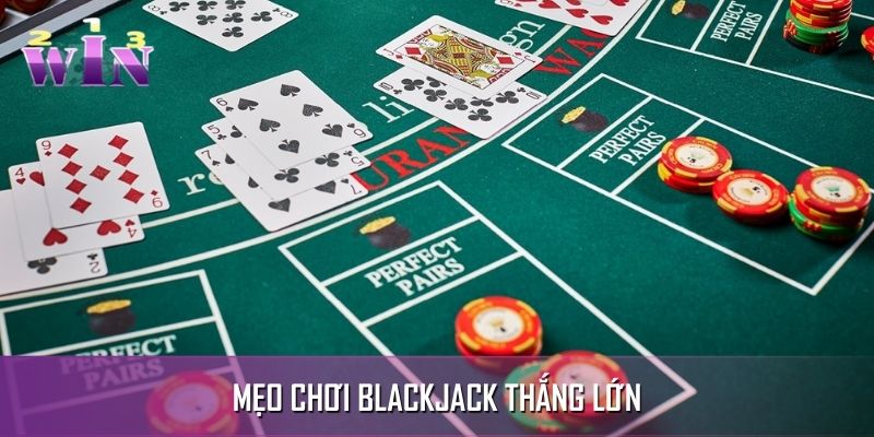 Mẹo Chơi Blackjack Thắng Lớn Dành Cho Tân Binh Tại 123WIN