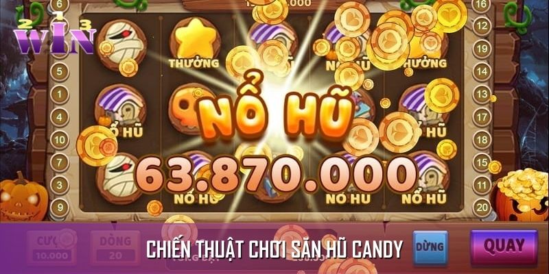 Mẹo cược thông minh trong săn hũ Candy newbie nên áp dụng ngay Mẹo cược thông minh trong săn hũ Candy newbie nên áp dụng ngay
