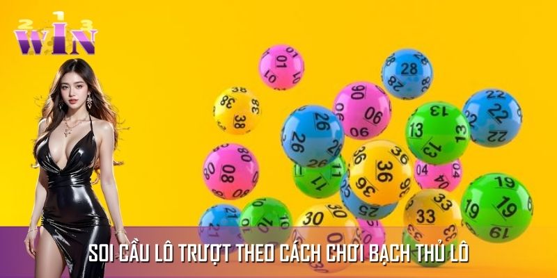 Soi lô theo thể loại bạch thủ lô Soi lô theo thể loại bạch thủ lô
